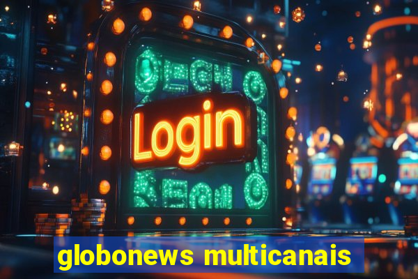 globonews multicanais